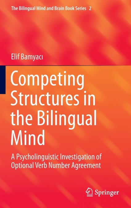 Competing Structures in the Bilingual Mind