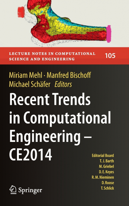 Recent Trends in Computational Engineering - CE2014