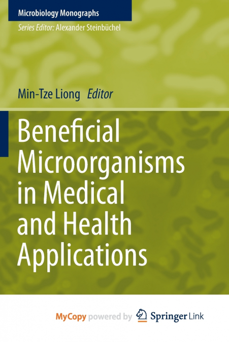 Beneficial Microorganisms in Medical and Health Applications