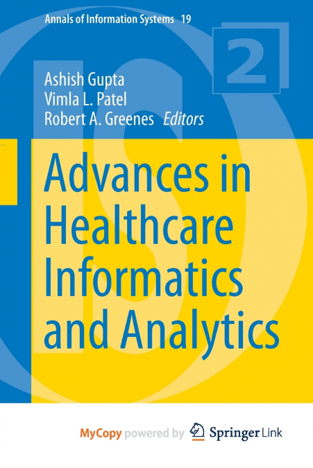 Advances in Healthcare Informatics and Analytics