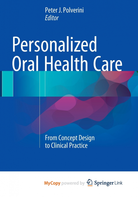Personalized Oral Health Care