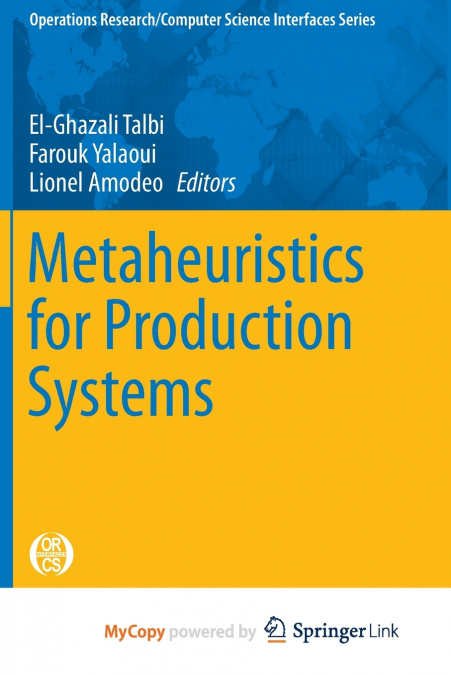 Metaheuristics for Production Systems