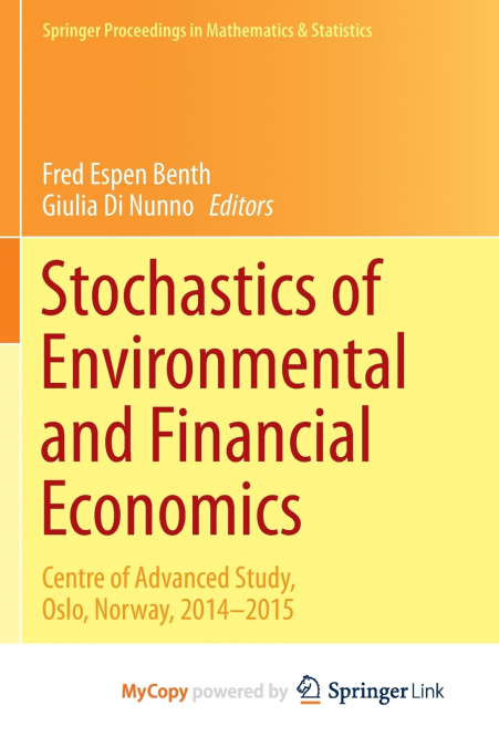 Stochastics of Environmental and Financial Economics