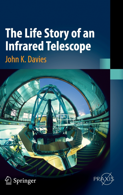 The Life Story of an Infrared Telescope