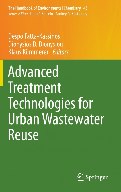 Advanced Treatment Technologies for Urban Wastewater Reuse