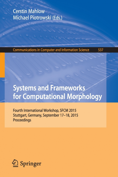 Systems and Frameworks for Computational Morphology