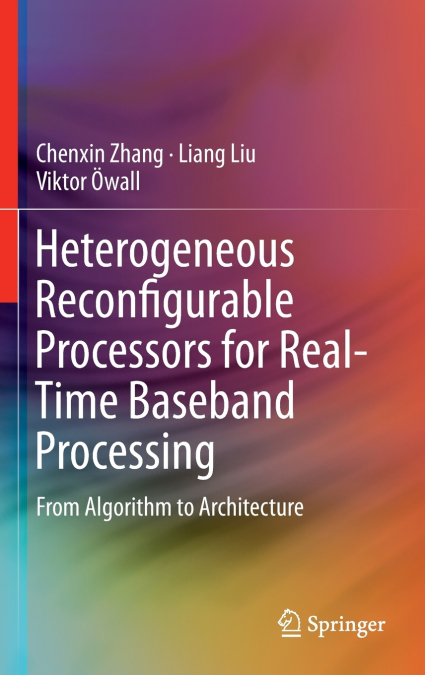 Heterogeneous Reconfigurable Processors for Real-Time Baseband Processing
