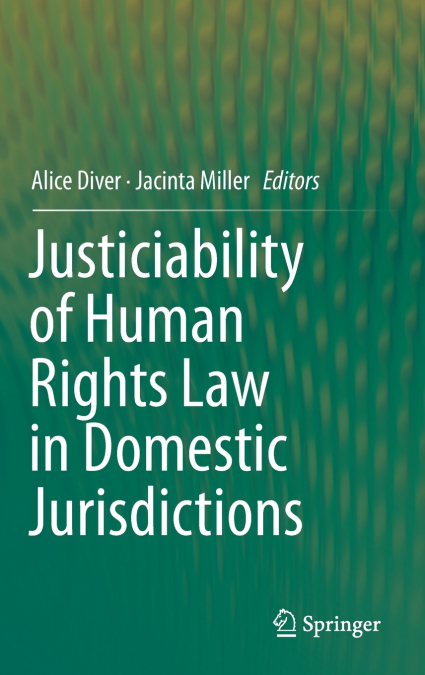 Justiciability of Human Rights Law in Domestic Jurisdictions