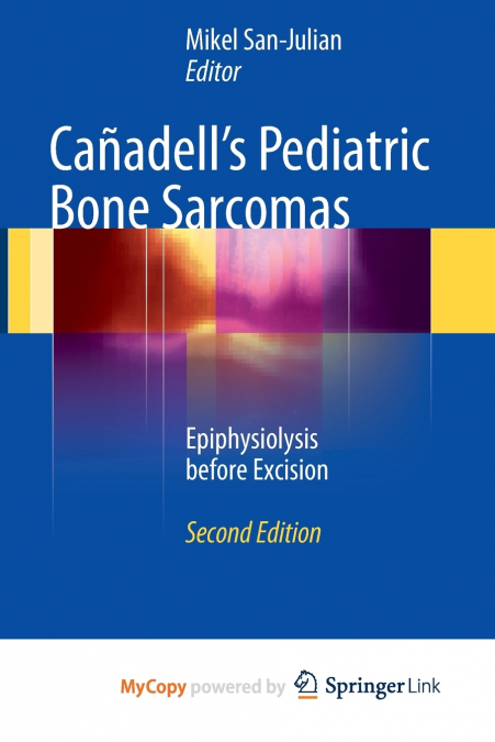 Cañadell’s Pediatric Bone Sarcomas