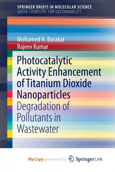 Photocatalytic Activity Enhancement of Titanium Dioxide Nanoparticles