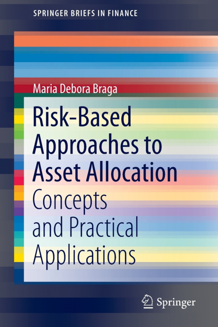 Risk-Based Approaches to Asset Allocation