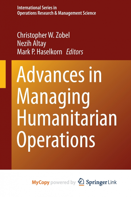 Advances in Managing Humanitarian Operations