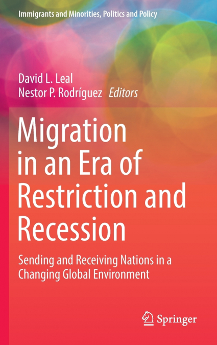 Migration in an Era of Restriction and Recession