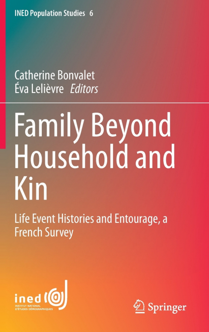 Family Beyond Household and Kin
