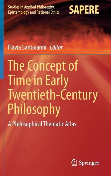 The Concept of Time in Early Twentieth-Century Philosophy