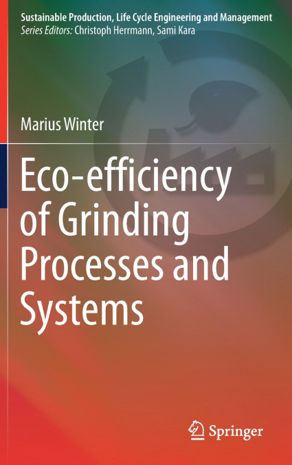 Eco-efficiency of Grinding Processes and Systems