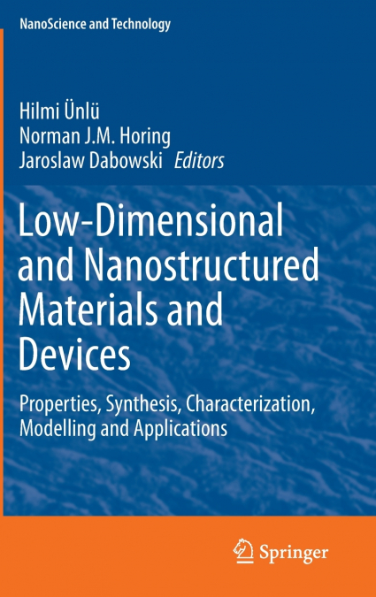 Low-Dimensional and Nanostructured Materials and Devices