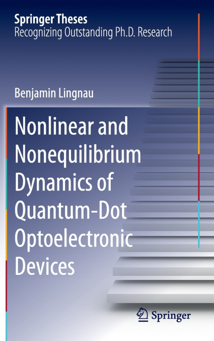 Nonlinear and Nonequilibrium Dynamics of Quantum-Dot Optoelectronic Devices