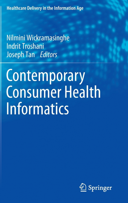 Contemporary Consumer Health Informatics
