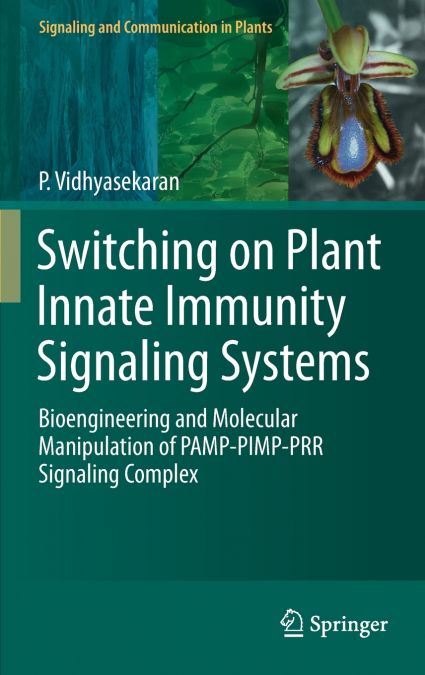 Switching on Plant Innate Immunity Signaling Systems
