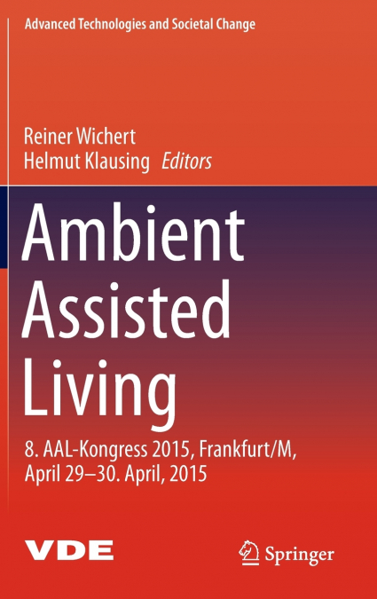 Ambient Assisted Living