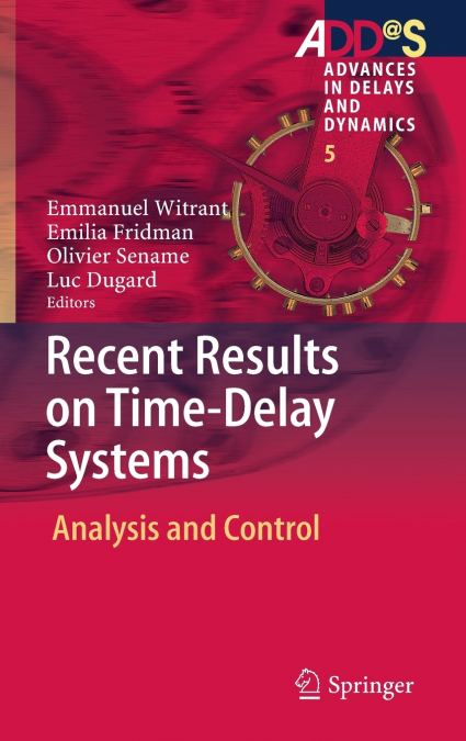 Recent Results on Time-Delay Systems