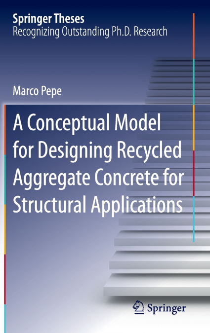 A Conceptual Model for Designing Recycled Aggregate Concrete for Structural Applications