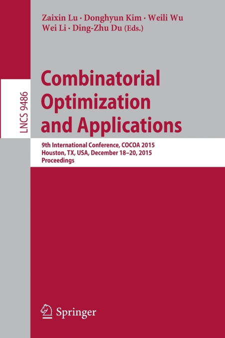 Combinatorial Optimization and Applications