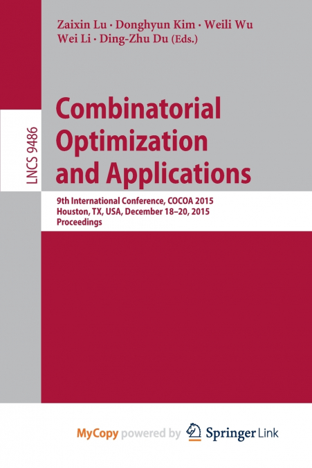Combinatorial Optimization and Applications