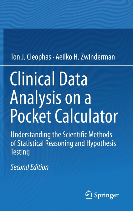 Clinical Data Analysis on a Pocket Calculator