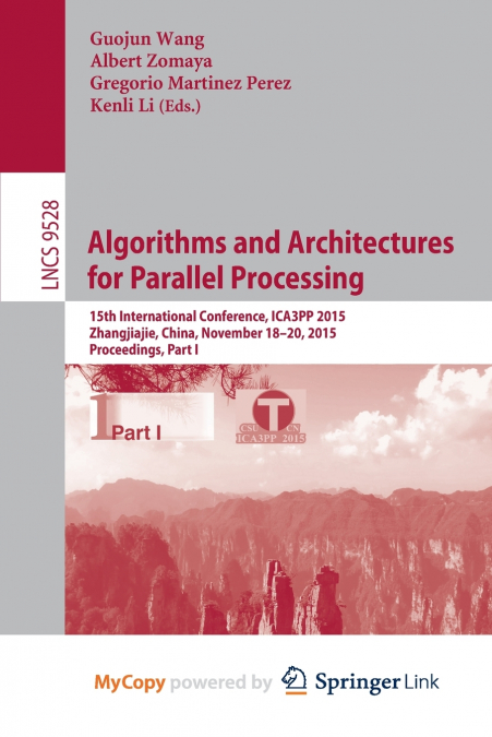Algorithms and Architectures for Parallel Processing