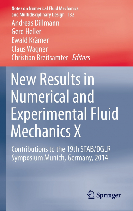 New Results in Numerical and Experimental Fluid Mechanics X