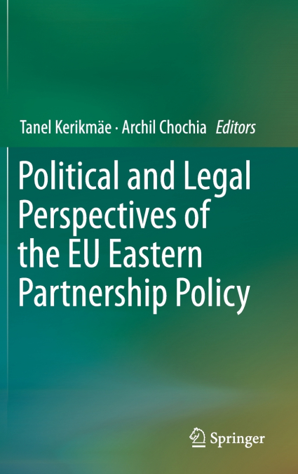 Political and Legal Perspectives of the EU Eastern Partnership Policy