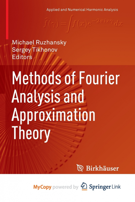 Methods of Fourier Analysis and Approximation Theory