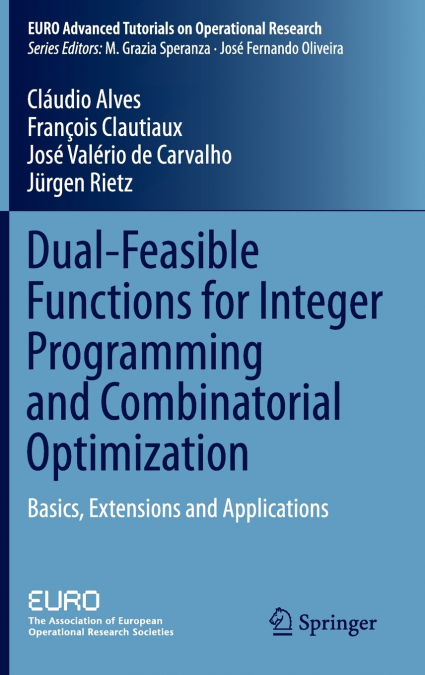 Dual-Feasible Functions for Integer Programming and Combinatorial Optimization