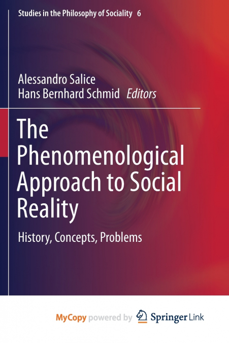 The Phenomenological Approach to Social Reality