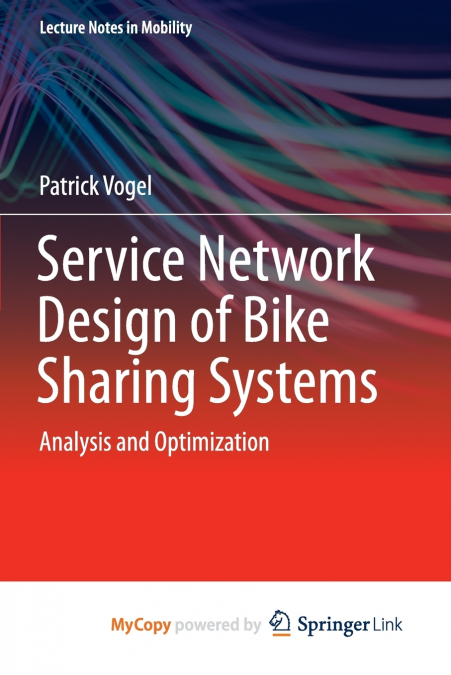 Service Network Design of Bike Sharing Systems