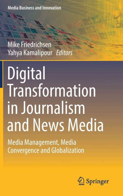 Digital Transformation in Journalism and News Media
