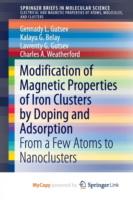 Modification of Magnetic Properties of Iron Clusters by Doping and Adsorption