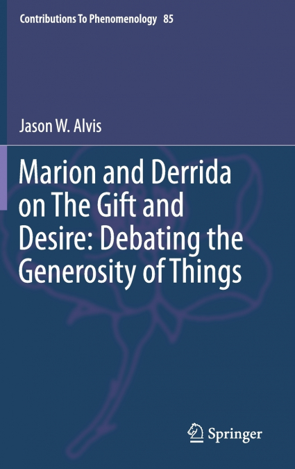 Marion and Derrida on The Gift and Desire