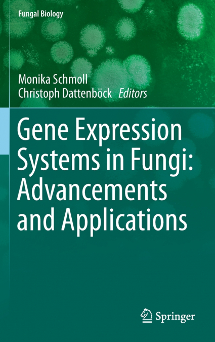 Gene Expression Systems in Fungi