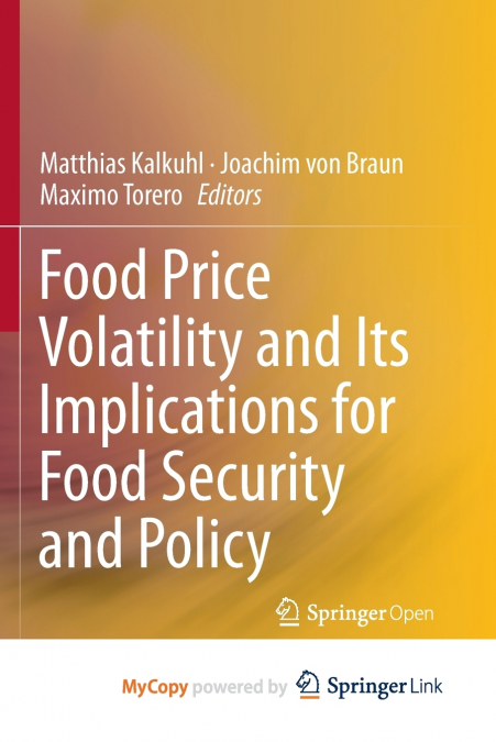 Food Price Volatility and Its Implications for Food Security and Policy