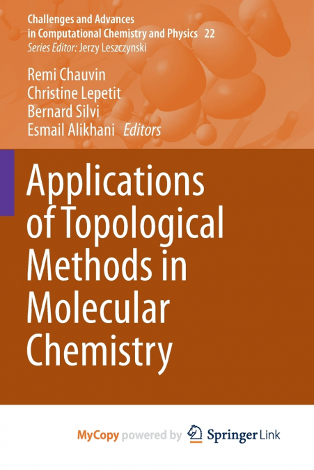 Applications of Topological Methods in Molecular Chemistry