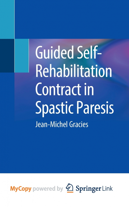 Guided Self-Rehabilitation Contract in Spastic Paresis