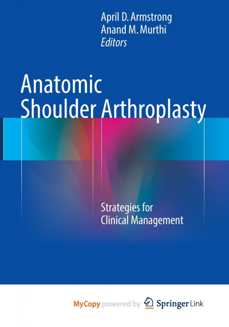 Anatomic Shoulder Arthroplasty