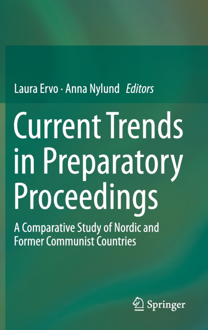 Current Trends in Preparatory Proceedings