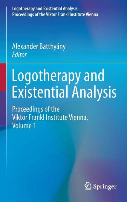 Logotherapy and Existential Analysis