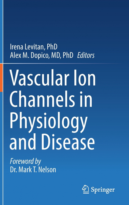Vascular Ion Channels in Physiology and Disease