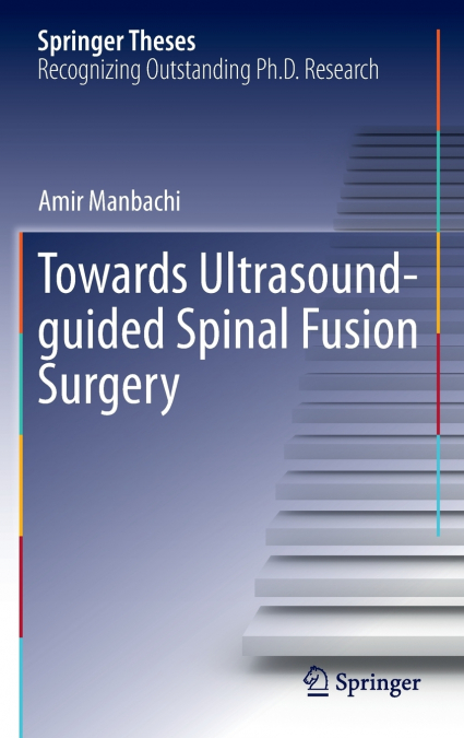 Towards Ultrasound-guided Spinal Fusion Surgery