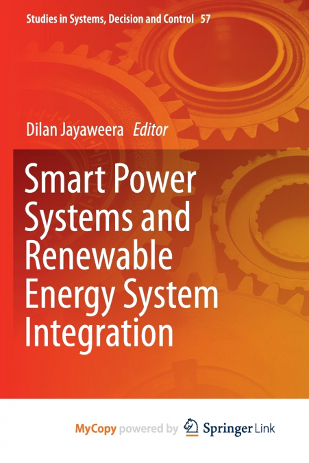 Smart Power Systems and Renewable Energy System Integration